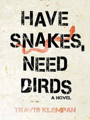 cover image of Have Snakes, Need Birds